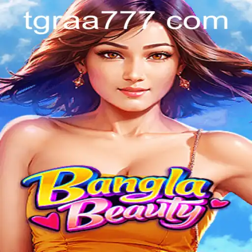 Explorando o Fascinante Jogo BanglaBeauty e Sua Ligação com TGRaa.bet